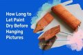 How long to let paint dry before putting outlet covers on
